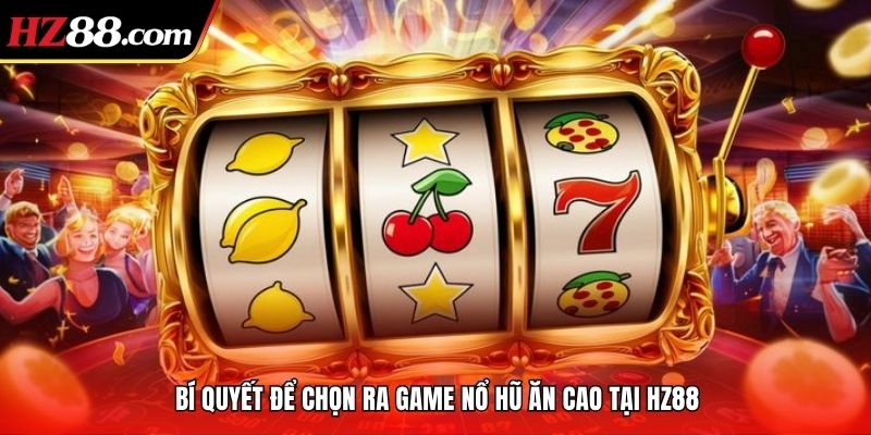 những câu hỏi về mẹo chơi nổ hũ